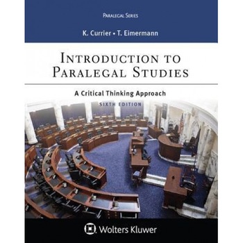 Introduction to Paralegal Studies: A Critical Thinking Approach, Katherine A. Currier (Author) Introduction to Paralegal Studies: A Critical Thinking Approach, Katherine A. Currier (Author)