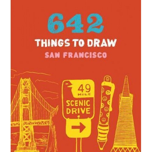 642 Things to Draw: San Francisco (Pocket-Size), Chronicle Books (Author)