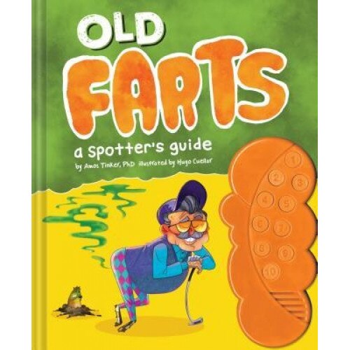 Old Farts: A Spotter's Guide, Amos Tinker (Author)