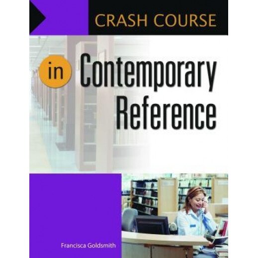 Crash Course in Contemporary Reference, Francisca Goldsmith (Author)