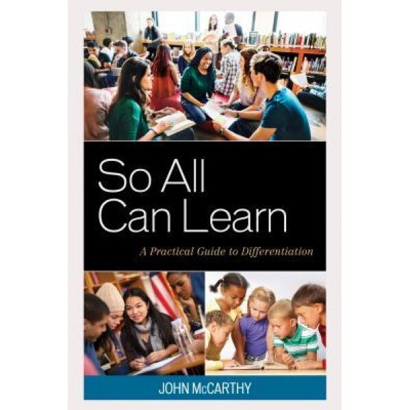 So All Can Learn: A Practical Guide to Differentiation, John McCarthy (Author)