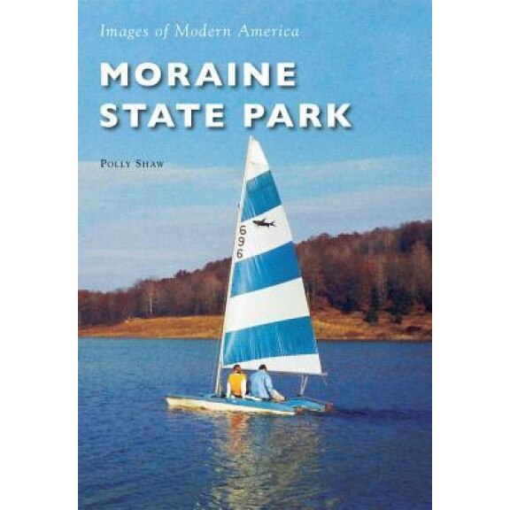Moraine State Park, Polly Shaw (Author)
