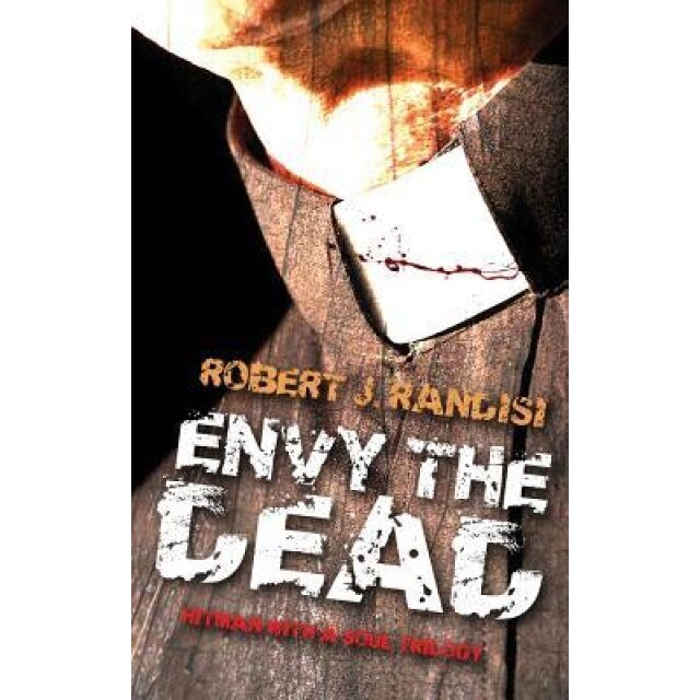 Envy the Dead, Robert J. Randisi (Author)