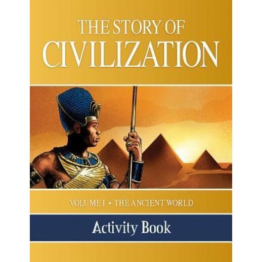 The Story of Civilization Activity Book: Volume I - The Ancient World, Tan Books (Author)