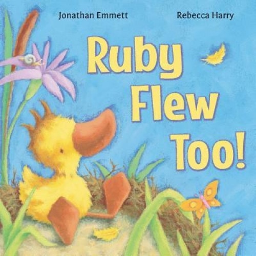 Ruby Flew Too!: (Ruby in Her Own Time), Jonathan Emmett (Author)