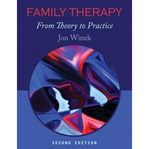 Family Therapy: From Theory to Practice, Jon Winek (Author)