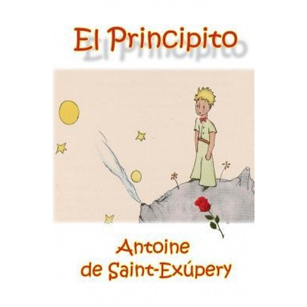 El Principito, Antoine De Saint-Exupery (Author)