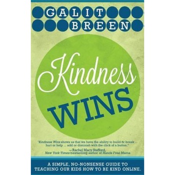 Kindness Wins, Galit Breen (Author) Kindness Wins, Galit Breen (Author)