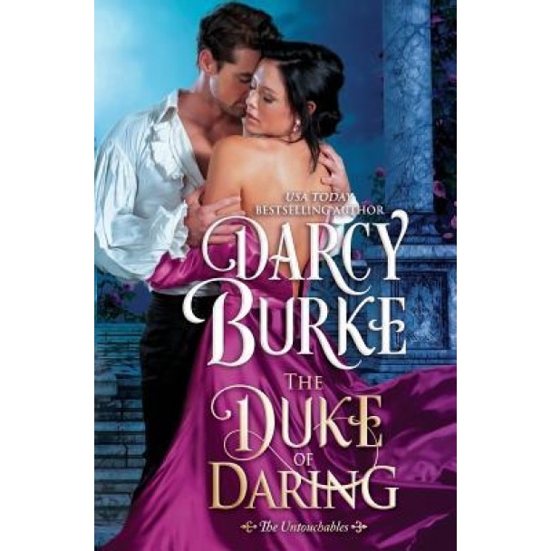 The Duke of Daring, Darcy Burke (Author)