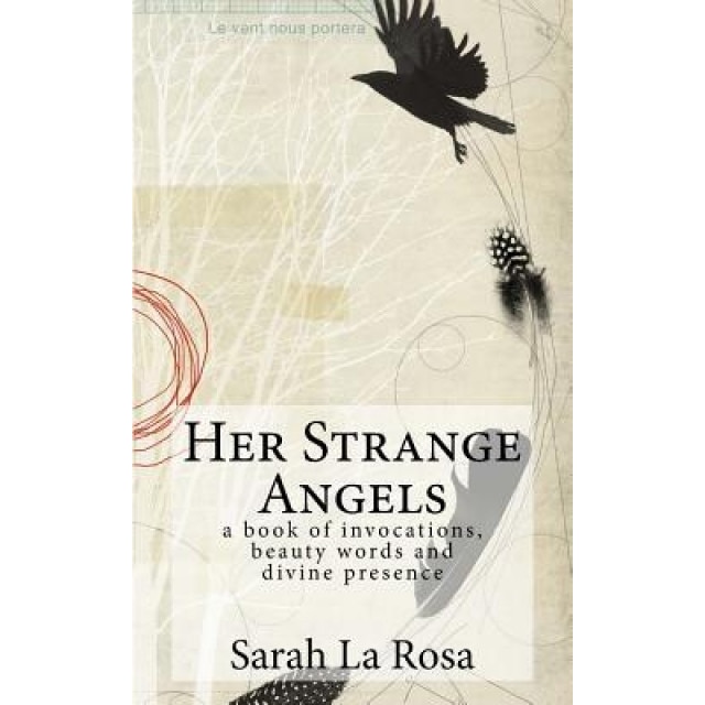 Her Strange Angels - Sarah La Rosa (Author)