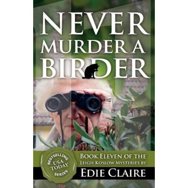Never Murder a Birder, Edie Claire (Author)