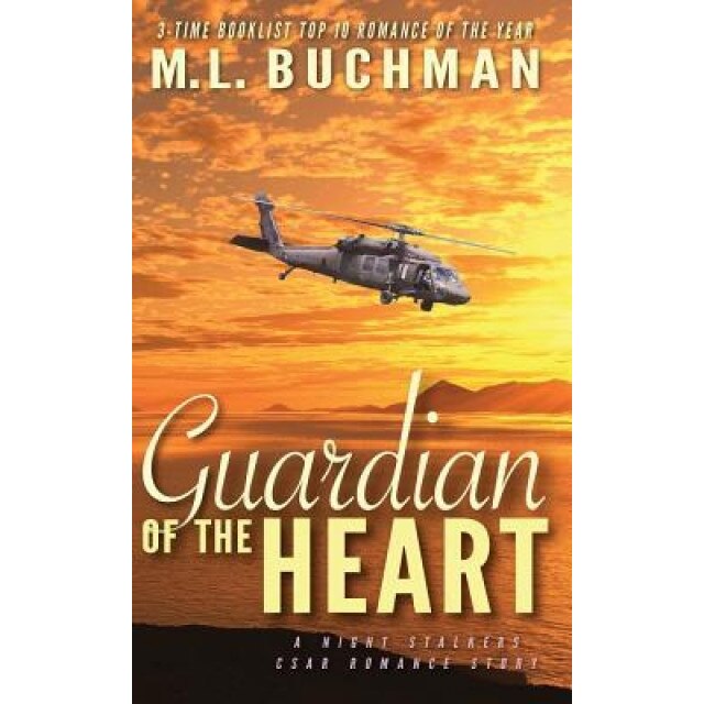 Guardian of the Heart, M. L. Buchman (Author)
