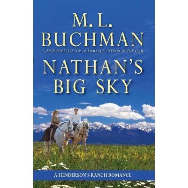 Nathan's Big Sky, M. L. Buchman (Author)