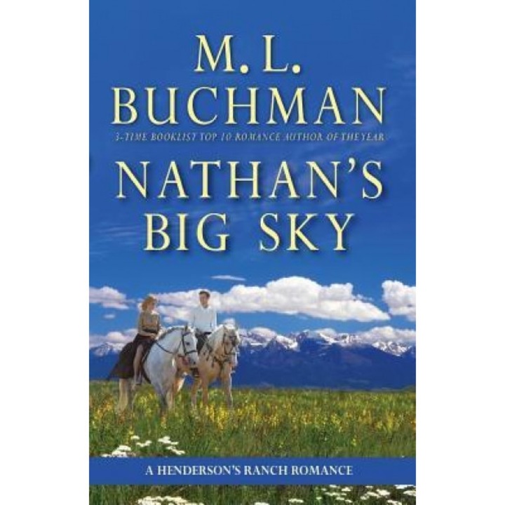 Nathan's Big Sky, M. L. Buchman (Author)