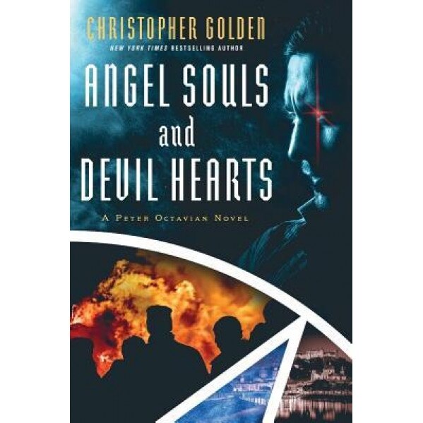Angel Souls and Devil Hearts, Christopher Golden (Author)