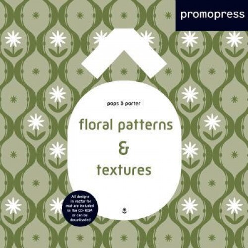 Floral Patterns & Textures.: Pops a Porter, Rhino Studio (Editor)