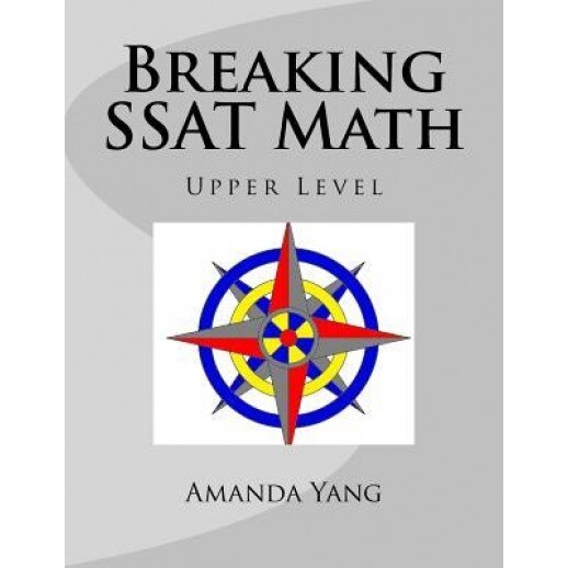 Breaking SSAT Math Upper Level, Amanda Yang (Author)