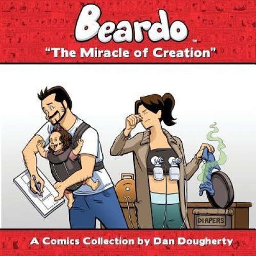 Beardo: The Miracle of Creation, Dan Dougherty (Author)