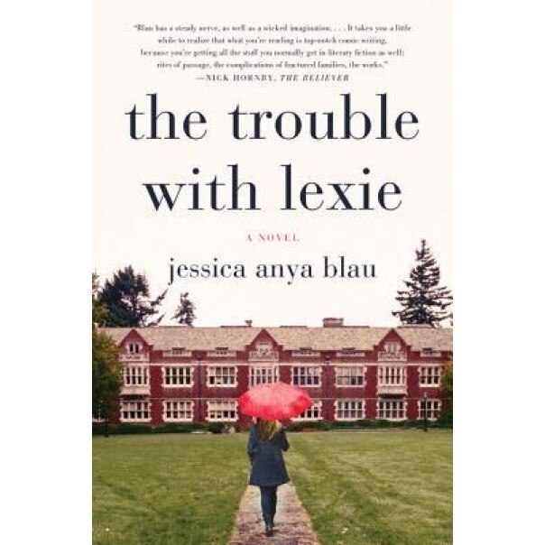 The Trouble with Lexie, Jessica Anya Blau (Author)