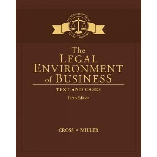 The Legal Environment of Business: Text and Cases - Frank B. Cross (Author)