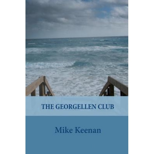 The Georgellen Club, Mike Keenan (Author)