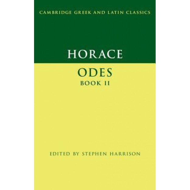 Horace: Odes Book II, Horace (Author)