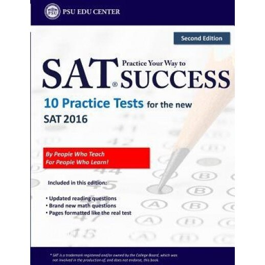 Practice Your Way to SAT Success: 10 Practice Tests for the New SAT 2016, Psu Educenter (Author)