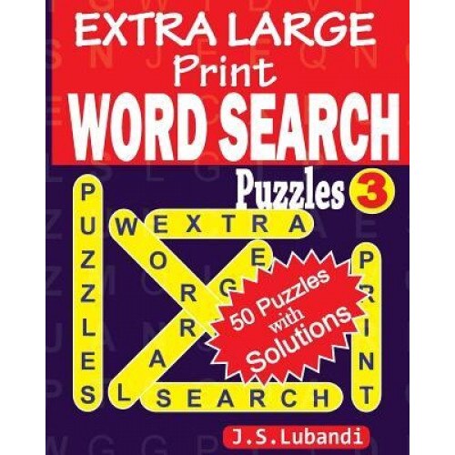 Extra Large Print Word Search Puzzles, J. S. Lubandi (Author)