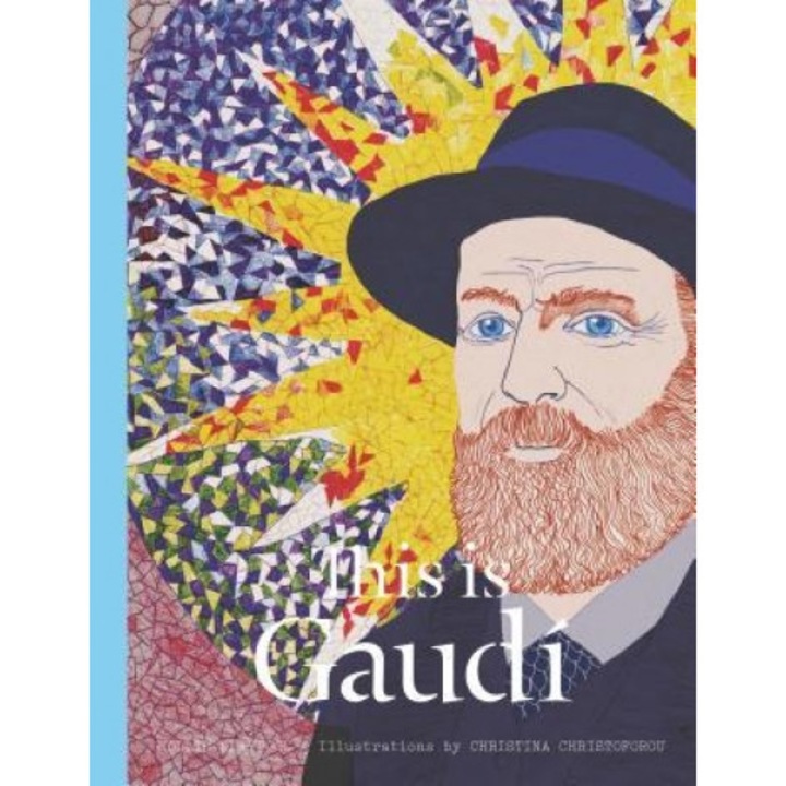 This Is Gaudi, Mollie Claypool (Author)