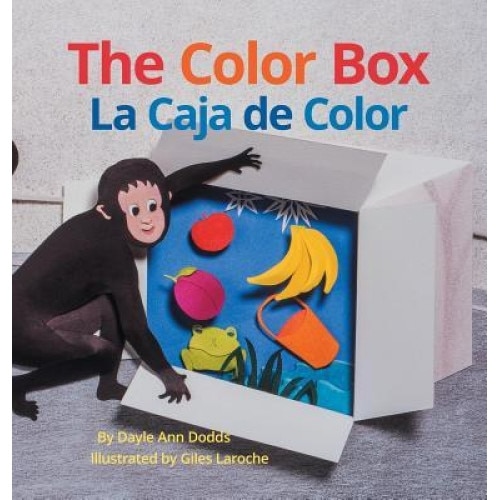 The Color Box / La Caja de Color, Dayle Ann Dodds (Author)