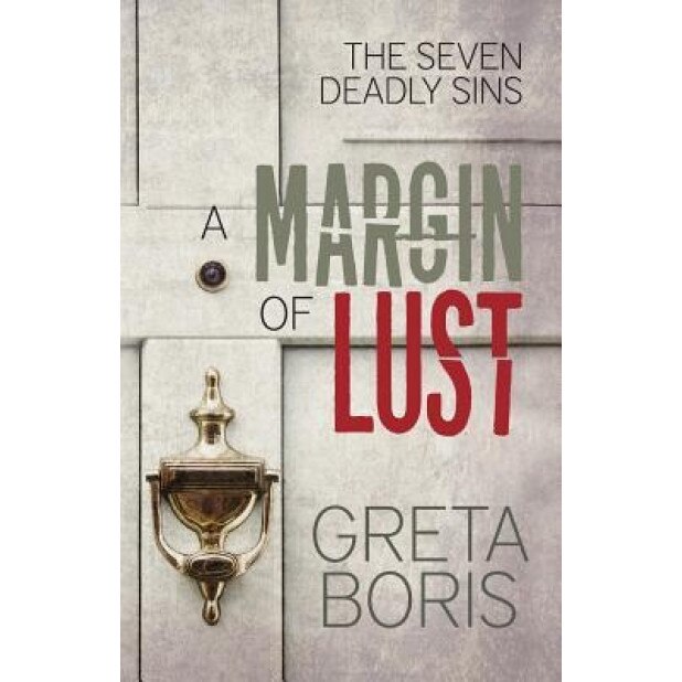 A Margin of Lust, Greta Boris (Author)