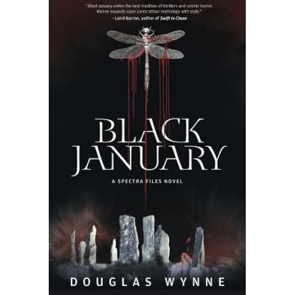 Black January: A Spectra Files Novel, Douglas Wynne (Author)