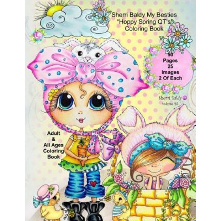 Sherri Baldy My-Besties Hoppy Spring Qt's Coloring Book, Sherri Ann Baldy (Author)