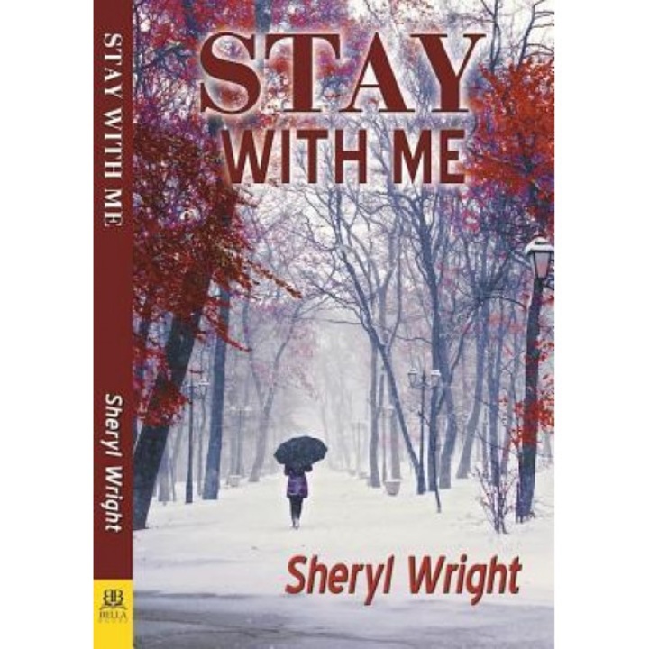 Stay with Me, Sheryl Wright (Author)