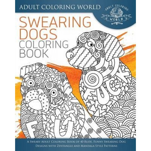 Adult Coloring Book Dogs: Advanced Realistic Dogs Coloring Book