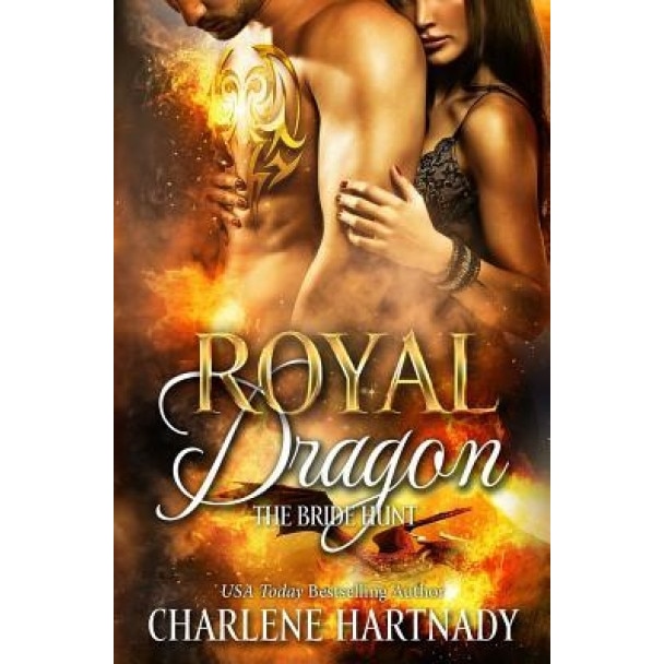 Royal Dragon, Charlene Hartnady (Author)