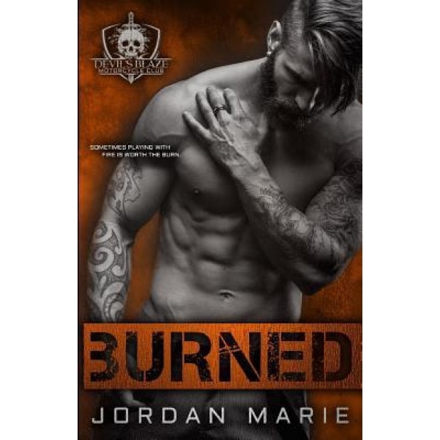 Burned: Devil's Blaze MC Book 2, Jordan Marie (Author)