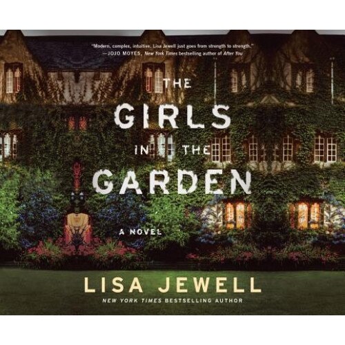 The Girls in the Garden, Lisa Jewell (Author)