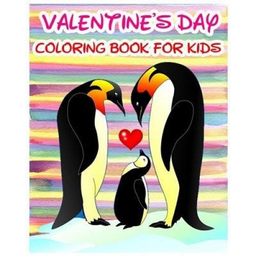 Valentine's Day Coloring Book for Kids: 2017 Coloring & Activities Book (Find Differences Games, Dot to Dot Games, Mazes and Word Games for Kids) (100, Grace Browny (Author)