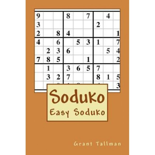 Soduko: Easy Soduko, Grant Tallman (Author)