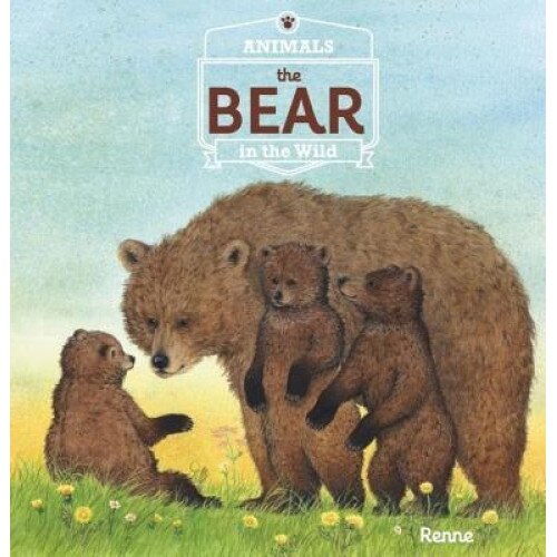 The Bear, Renee Rahir (Illustrator)