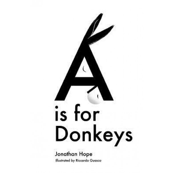 A is for Donkeys, Jonathan Hope (Author)