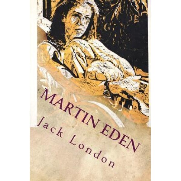 Martin Eden, Jack London (Author)