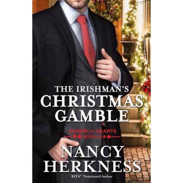 The Irishman's Christmas Gamble: A Wager of Hearts Novella, Nancy Herkness (Author)