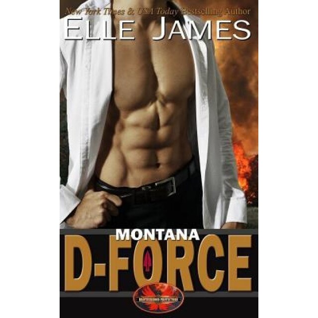 Montana D-Force, Elle James (Author)