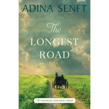 The Longest Road, Adina Senft (Author) The Longest Road, Adina Senft (Author)