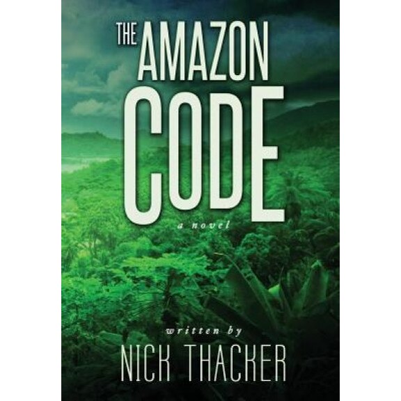 The Amazon Code, Nick Thacker (Author)