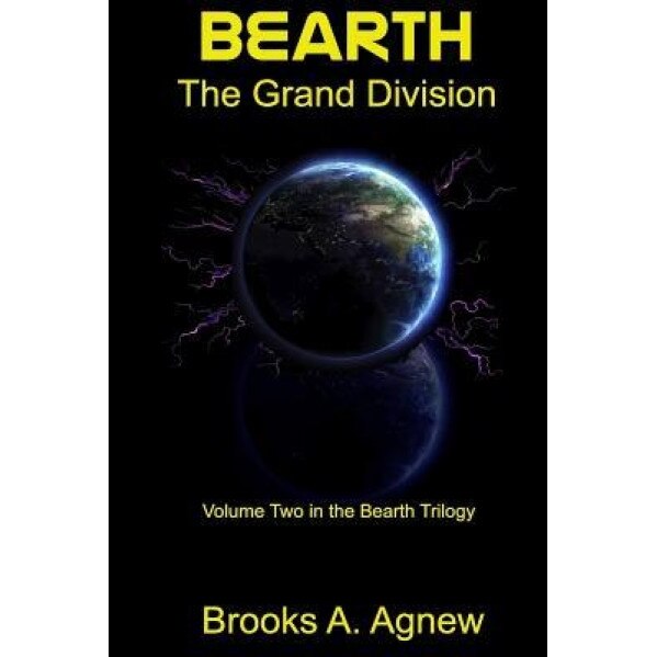 Bearth: The Grand Division, Brooks A. Agnew (Author)