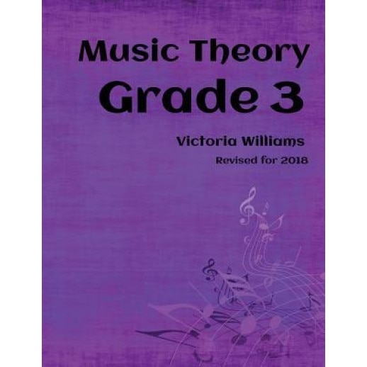 Grade Three Music Theory: For Abrsm Candidates, Victoria Williams (Author)