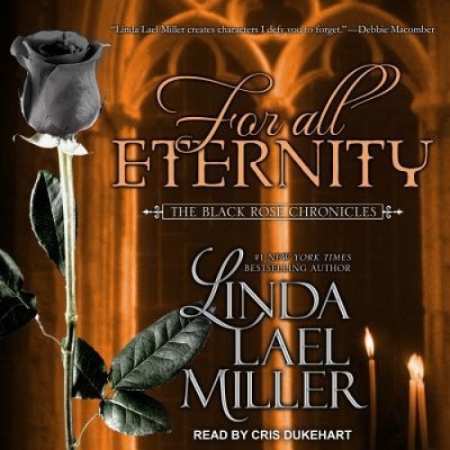 For All Eternity, Linda Lael Miller (Author)